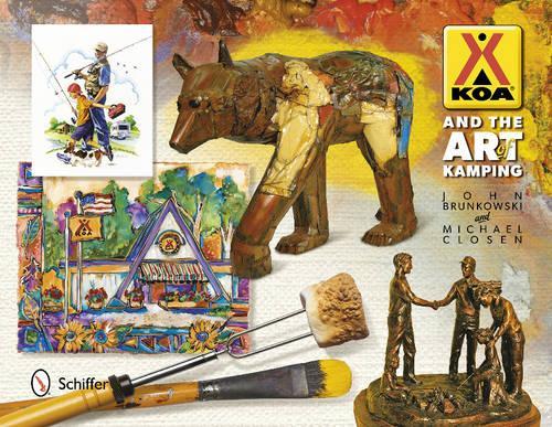 Бумажная книга «KOA and the Art of Kamping», автор Джон Брунковски - фото №1