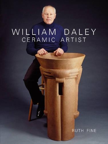 Паперова книга «William Daley: Ceramic Artist», автор Рут Файн - фото №1