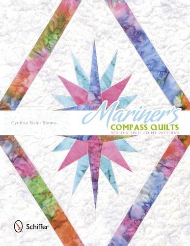Бумажная книга «Mariner's Compass Quilts: Solid & Split Point Patterns», автор Синтия Сислер Симс - фото №1