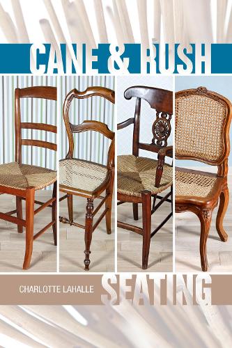 Паперова книга «Cane & Rush Seating», автор Шарлотта ЛаХалле - фото №1