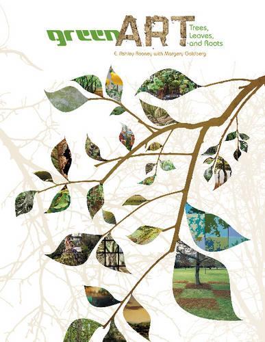Паперова книга «Green Art: Trees, Leaves, and Roots», автор Е. Ешлі Руні - фото №1