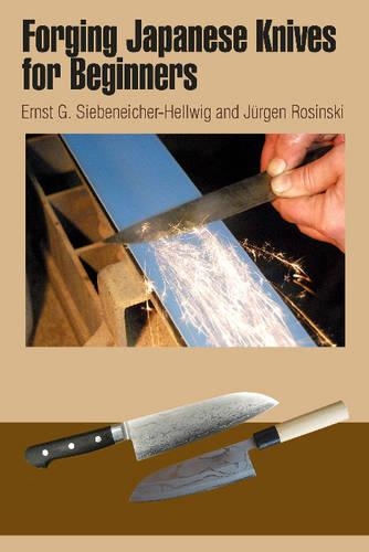 Паперова книга «Forging Japanese Knives for Beginners», автор Ернст Г. Зібеніхер-Хельвіг - фото №1