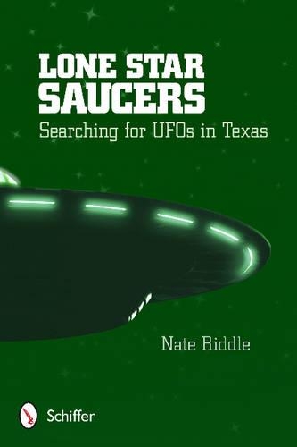 Бумажная книга «Lone Star Saucers: Searching for UFOs in Texas», автор Нейт Риддл - фото №1