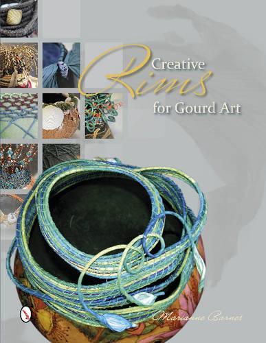 Паперова книга «Creative Rims for Gourd Art», автор Маріанна Барнс - фото №1