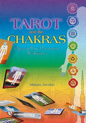 Бумажная книга «Tarot and the Chakras: Opening New Dimensions to Healers», автор Мириам Джейкобс - фото №1