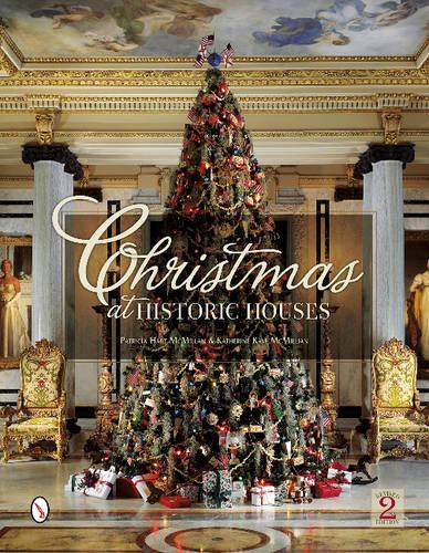 Паперова книга «Christmas at Historic Houses», авторів Кетрін Кей Макміллан, Патриція Гарт МакМіллан - фото №1