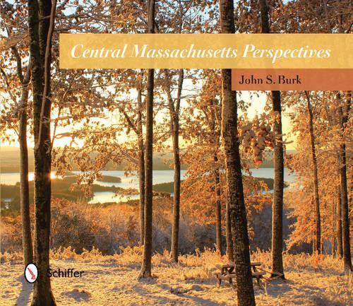 Паперова книга «Central Massachusetts Perspectives», автор Джон С. Бурк - фото №1