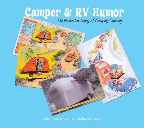 Бумажная книга «Camper & RV Humor: The Illustrated Story of Camping Comedy», автор Джон Брунковски - фото №1