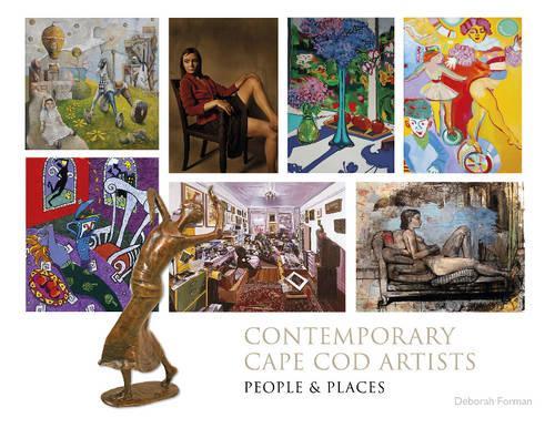 Бумажная книга «Contemporary Cape Cod Artist: People and Places», автор Дебора Форман - фото №1