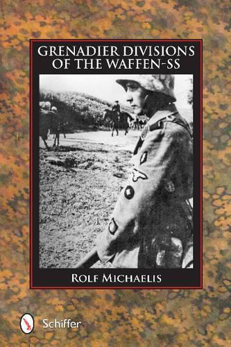 Бумажная книга «Grenadier Divisions of the Waffen-SS», автор Рольф Михаэлис - фото №1