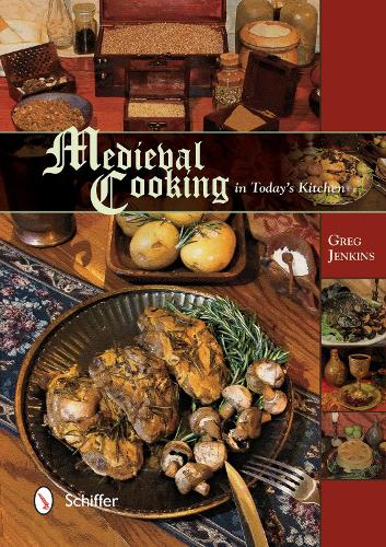 Бумажная книга «Medieval Cooking in Today's Kitchen», автор Грег Дженкинс - фото №1