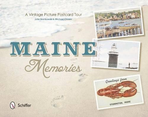Паперова книга «Maine Memories: A Vintage Picture Postcard Tour», авторів Клозен Міхаель, Джон Бранковскі - фото №1