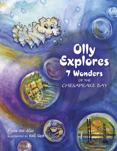 Бумажная книга «Olly Explores 7 Wonders of the Chesapeake Bay», автор Элейн Энн Аллен - фото №1