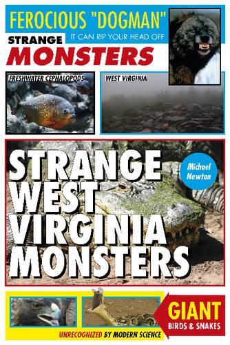 Паперова книга «Strange West Virginia Monsters», автор Майкл Ньютон - фото №1