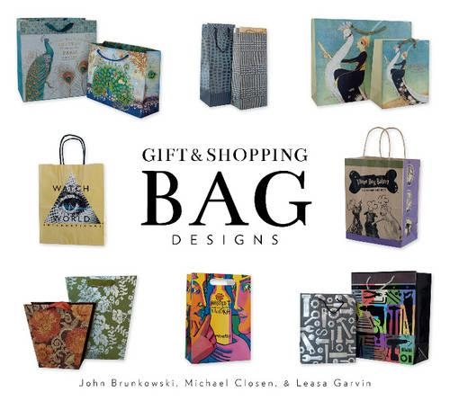 Бумажная книга «Gift and Shopping Bag Designs», авторов Джон Брунковски, Леаса Гарвин - фото №1