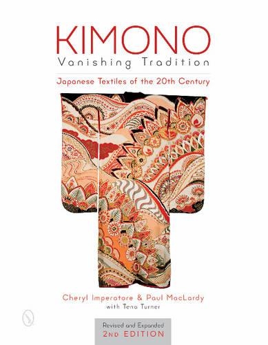 Бумажная книга «Kimono, Vanishing Tradition: Japanese Textiles of the 20th Century», авторов Шерил Императоре, Пол Макларди - фото №1