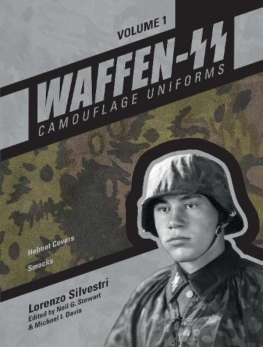 Паперова книга «Waffen-SS Camouflage Uniforms, Vol. 1: Helmet Covers • Smocks», автор Лоренцо Сільвестрі - фото №1