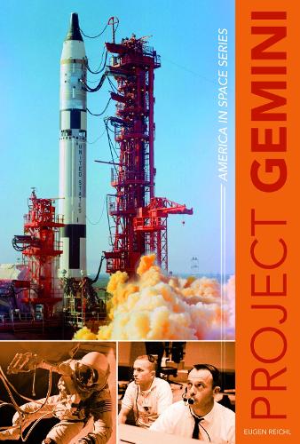 Бумажная книга «Project Gemini: America in Space Series», автор Ойген Райхль - фото №1