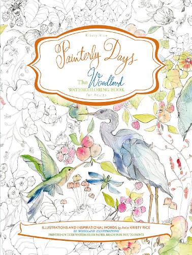 Бумажная книга «Painterly Days: The Woodland Watercoloring Book for Adults», автор Кристи Райс - фото №1