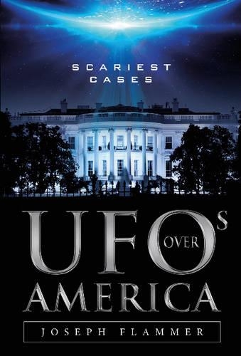 Бумажная книга «UFOs Over America: Scariest Cases», автор Джозеф Фламмер - фото №1