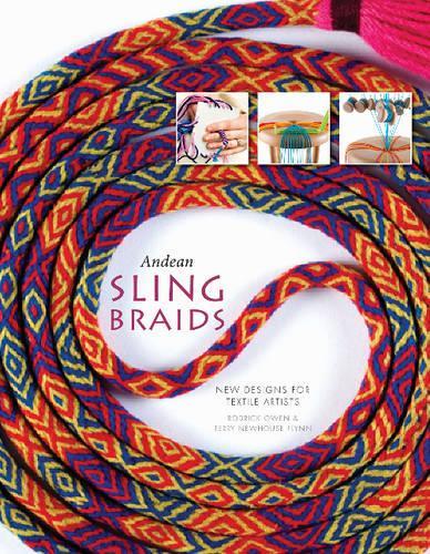 Паперова книга «Andean Sling Braids: New Designs for Textile Artists», автор Родрік Оуен - фото №1