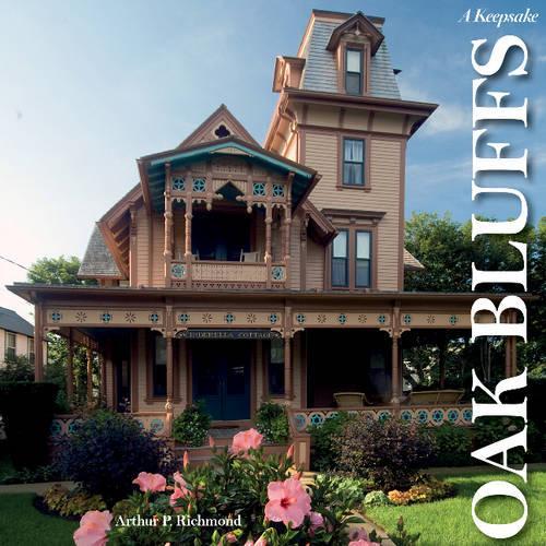 Паперова книга «Oak Bluffs on the Vineyard: A Keepsake», автор Артур П. Річмонд - фото №1
