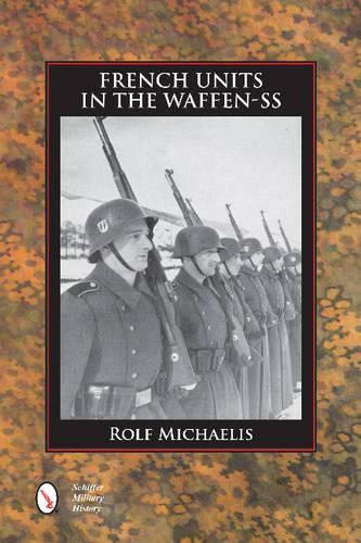 Бумажная книга «French Units in the Waffen-SS», автор Рольф Михаэлис - фото №1