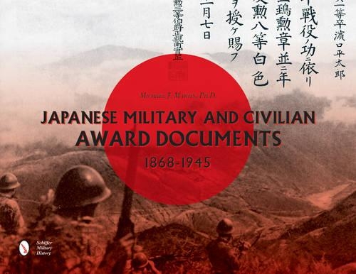 Паперова книга «Japanese Military and Civilian Award Documents, 1868-1945», автор Майкл Дж. Мартін - фото №1