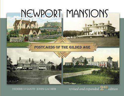 Бумажная книга «Newport Mansions: Postcards of the Gilded Age», автор Федерико Санти - фото №1