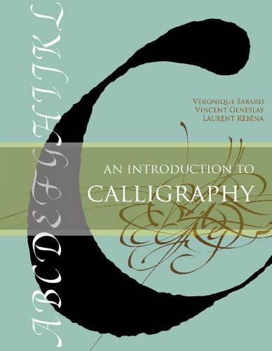 Бумажная книга «An Introduction to Calligraphy», автор Лоран Ребена - фото №1