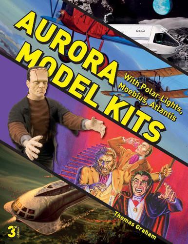 Бумажная книга «Aurora Model Kits: With Polar Lights, Moebius, Atlantis», автор Томас Грэм - фото №1