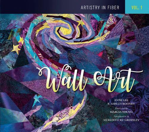 Паперова книга «Artistry in Fiber, Vol. 1: Wall Art», авторів Енн Лі, Е. Ешлі Руні - фото №1
