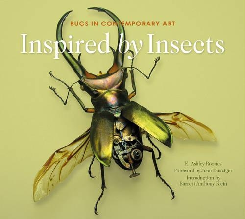 Паперова книга «Inspired by Insects: Bugs in Contemporary Art», автор Е. Ешлі Руні - фото №1