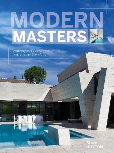 Бумажная книга «Modern Masters: Contemporary Architecture from around the World», автор Стив Хьютон - фото №1