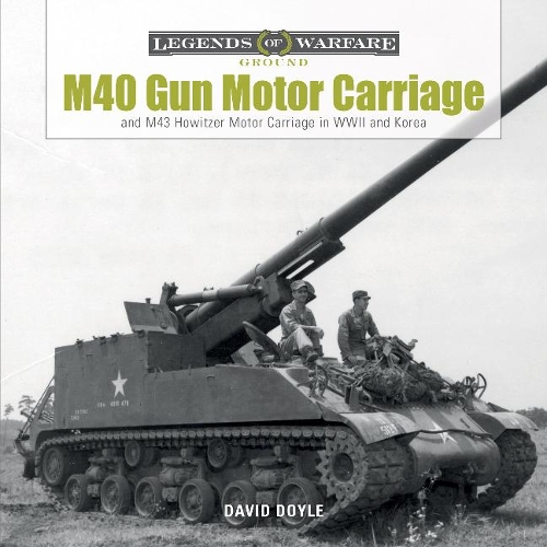 Бумажная книга «M40 Gun Motor Carriage and M43 Howitzer Motor Carriage in WWII and Korea», автор Дэвид Дойл - фото №1