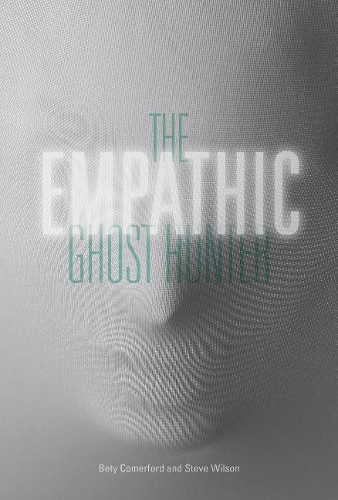 Бумажная книга «The Empathic Ghost Hunter», авторов Бети Комерфорд, Стив Уилсон - фото №1