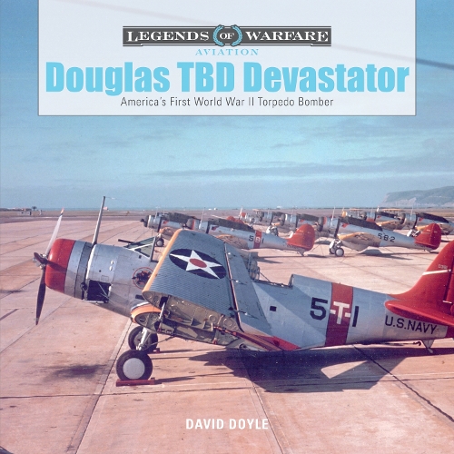 Бумажная книга «Douglas TBD Devastator: America's First World War II Torpedo Bomber», автор Дэвид Дойл - фото №1