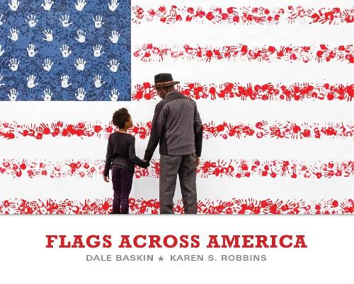 Паперова книга «Flags across America», авторів Дейл Баскін, Карен С. Роббінс - фото №1