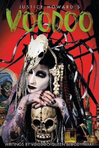 Паперова книга «Justice Howard's Voodoo: Conjure and Sacrifice», автор Джастіс Говард - фото №1
