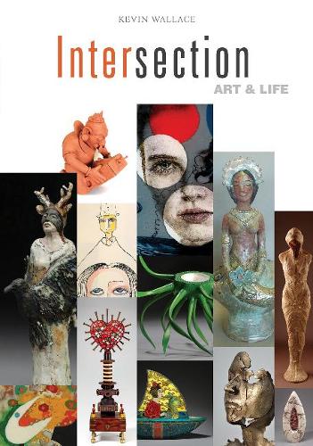 Паперова книга «Intersection: Art & Life», автор Кевин Уоллес - фото №1
