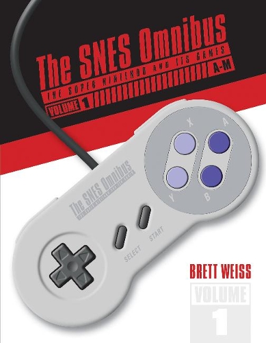 [object Object] «The SNES Omnibus: The Super Nintendo and Its Games, Vol. 1 (A–M)», автор Бретт Вайс - фото №1
