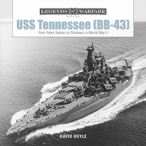 Бумажная книга «USS Tennessee (BB-43): From Pearl Harbor to Okinawa in World War II», автор Дэвид Дойл - фото №1