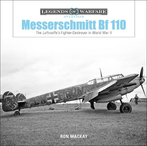 Паперова книга «Messerschmitt Bf 110: The Luftwaffe's Fighter-Destroyer in World War II», автор Рон Маккей - фото №1