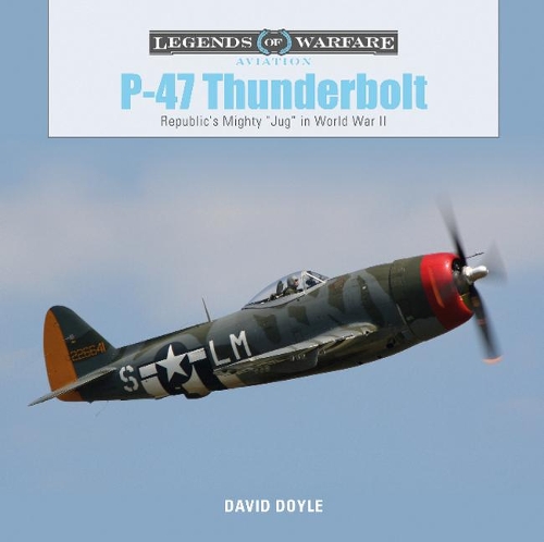 Бумажная книга «P-47 Thunderbolt: Republic's Mighty "Jug" in World War II», автор Дэвид Дойл - фото №1