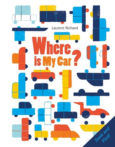 Бумажная книга «Where Is My Car?: Seek and Find», автор Лоран Ришар - фото №1