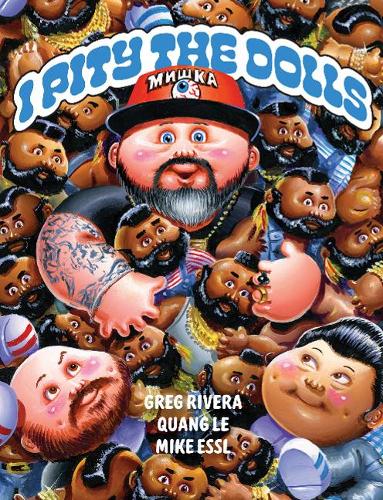 Бумажная книга «I Pity the Dolls», авторов Грег Ривера, Майк Эссл, Куанг Ле - фото №1