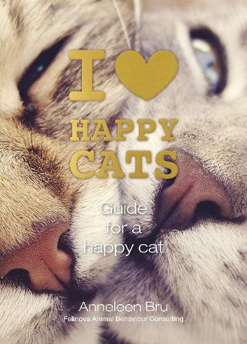 [object Object] «I Love Happy Cats: Guide for a Happy Cat», автор Аннелін Бру - фото №1