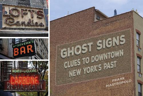 Бумажная книга «Ghost Signs: Clues to Downtown New York's Past», автор Фрэнк Мастрополо - фото №1