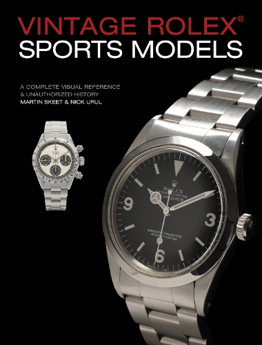 [object Object] «Vintage Rolex Sports Models, 4th Edition: A Complete Visual Reference & Unauthorized History», авторів Мартін Скіт, Нік Урул - фото №1