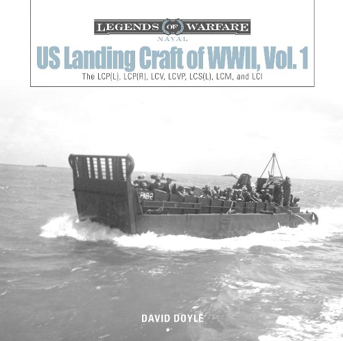 Бумажная книга «US Landing Craft of World War II, Vol. 1: The LCP(L), LCP(R), LCV, LCVP, LCM and LCI», автор Дэвид Дойл - фото №1